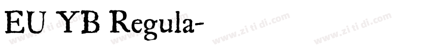 EU YB Regula字体转换